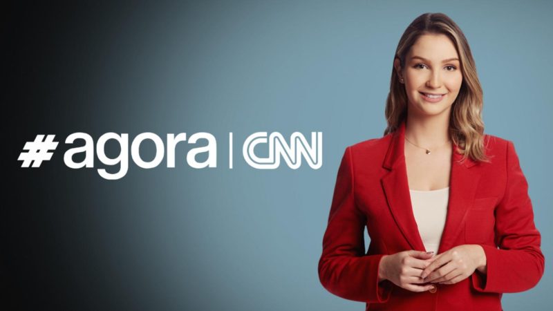 CNN Brasil estreia o “Agora CNN”, ao vivo, às 23h30; Saiba quando