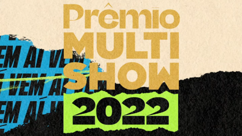 Prêmio Multishow 2022: Confira os indicados da premiação e as categorias