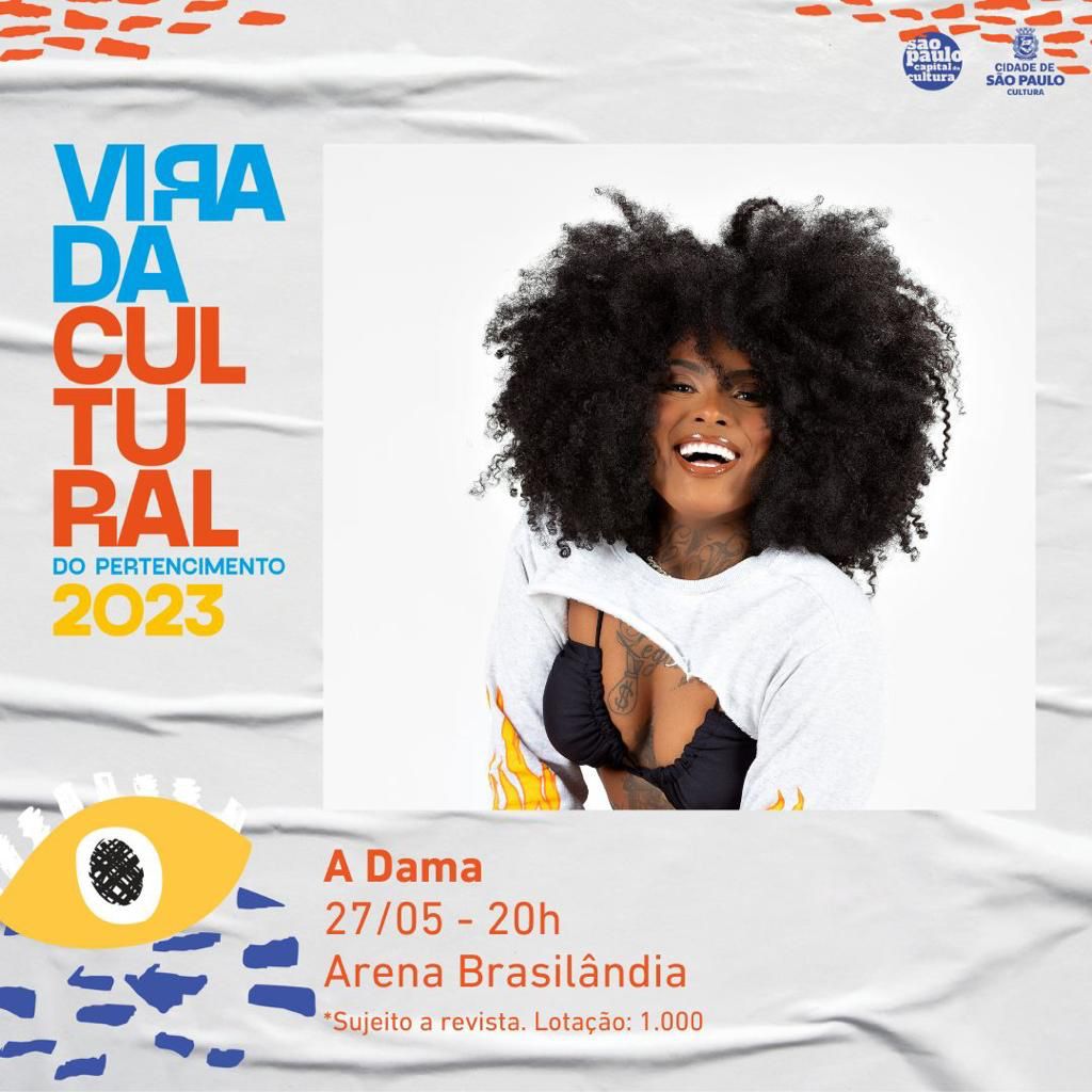 A Dama integra grade oficial da Virada Cultural 2023 em São Paulo